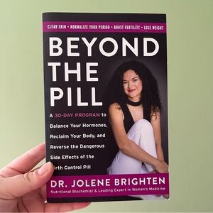 📚 4/25$ 📚 Beyond the Pill by Dr Jolene Brighten